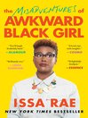 The Misadventures of Awkward Black Girl